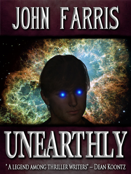 Title details for Unearthly by John Farris - Available